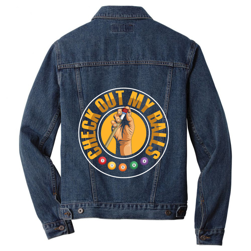 Check Out My Balls Pun For A Billiard Player Men Denim Jacket | Artistshot