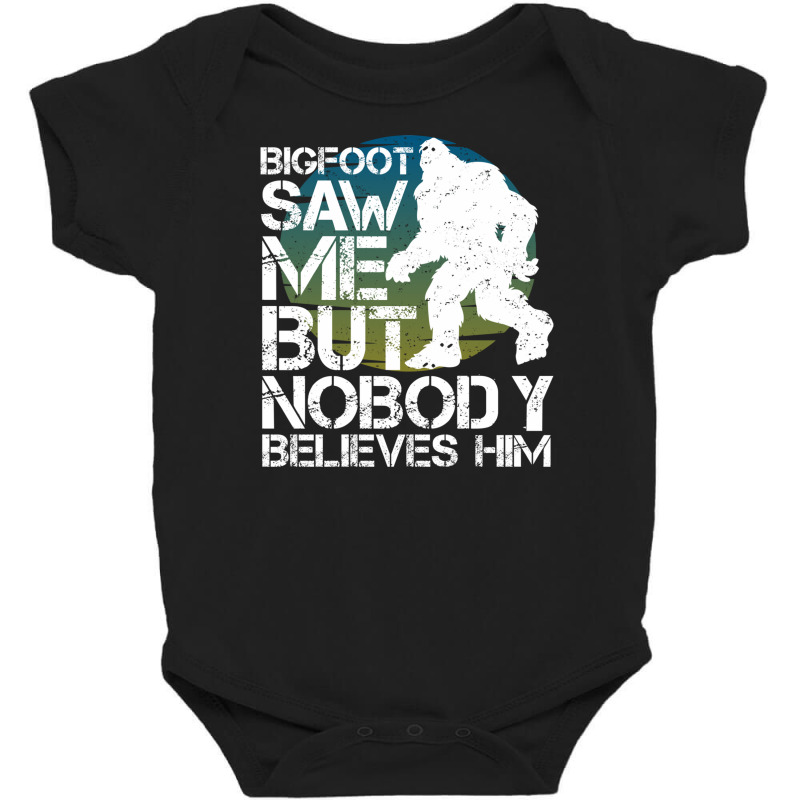 Very Big Bigfoot Hide And Seek Campion Saw Me But Nobody Believes Him Baby Bodysuit | Artistshot