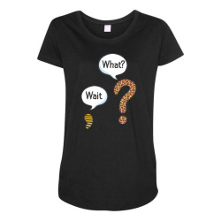 wait what funny punctuation question mark and comma leopard grammar lo Maternity Scoop Neck T-shirt | Artistshot