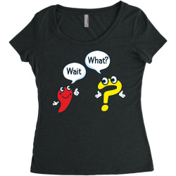 wait what question mark and comma funny punctuation grammar quote Women's Triblend Scoop T-shirt | Artistshot