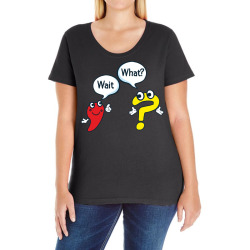 wait what question mark and comma funny punctuation grammar quote Ladies Curvy T-Shirt | Artistshot