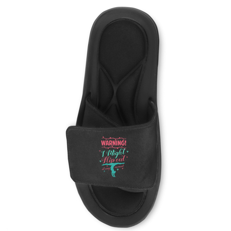 Warning! I Might Flip Out At Any Moment Funny Gymnast Girl Slide Sandal | Artistshot