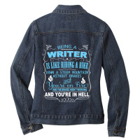 Funny Being A Writer Is Like Riding A Bike Ladies Denim Jacket | Artistshot