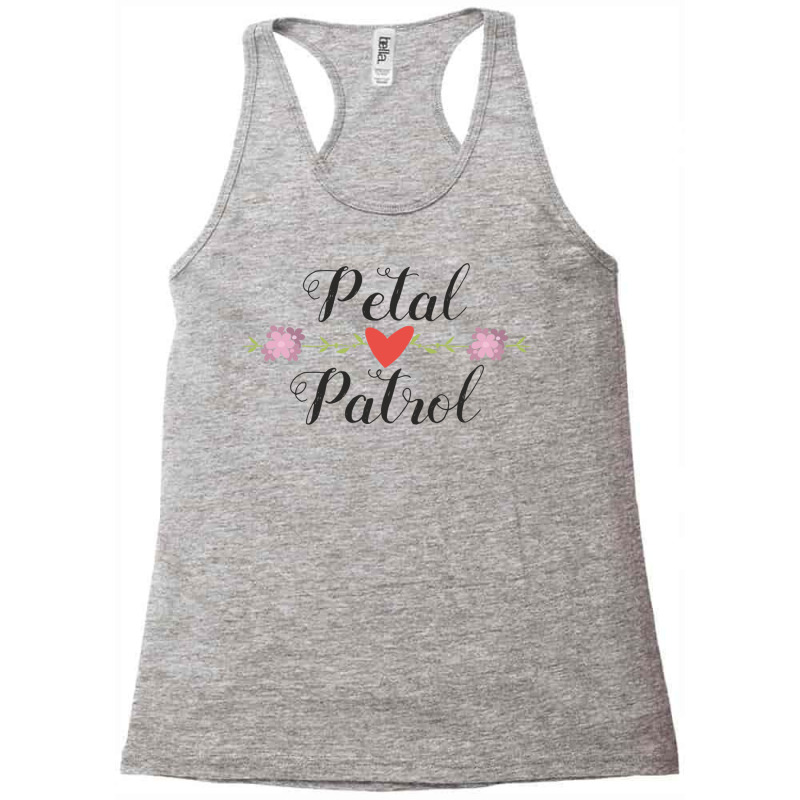 Petal Patrol Heart Floral Cute Wedding Ceremony Gifts For Girl Carryin Racerback Tank by EdahArt | Artistshot