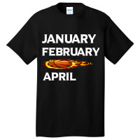 College Basketball Season January February Basketb Basic T-shirt | Artistshot