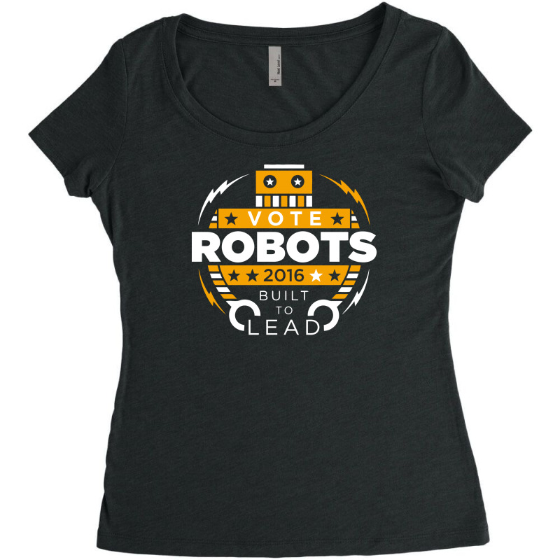 Vote Robots Women's Triblend Scoop T-shirt by vanotees | Artistshot