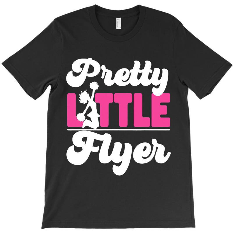 Cheer Cheerleading Pretty Little Flyer 1 T-shirt | Artistshot