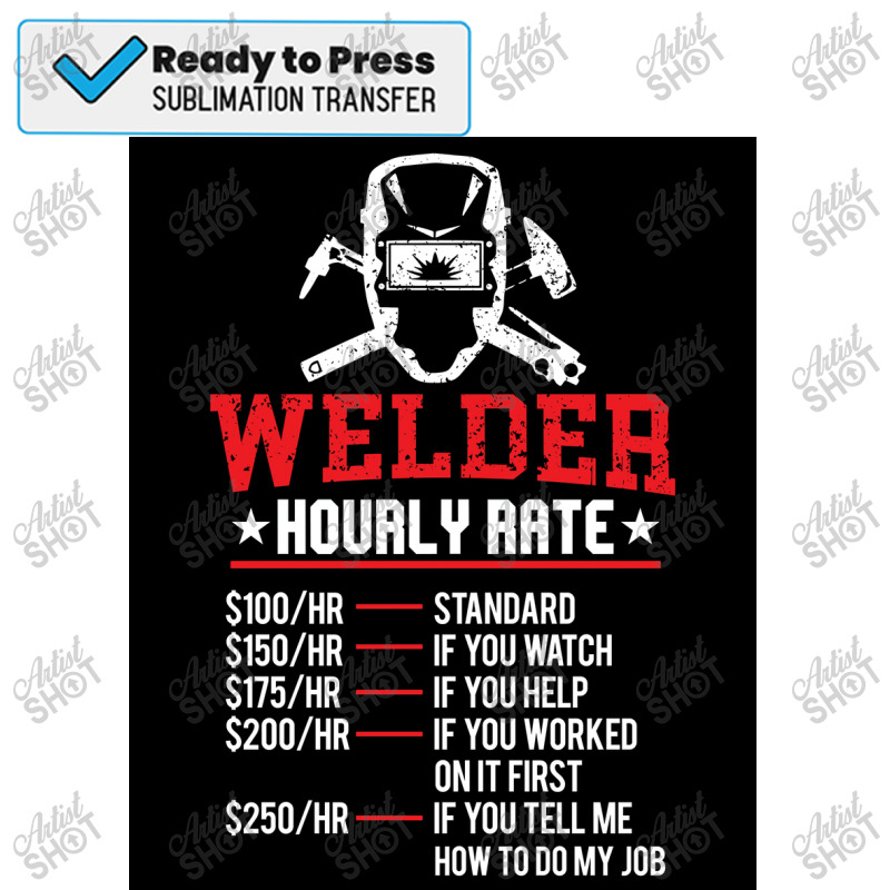 Funny Welder Hourly Rate Welding Craft Labor Union Rate Gear Poster Co Sublimation Transfer | Artistshot