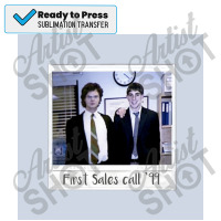 Jim And Dwight First Sales Call Polariod Poster Copy Sublimation Transfer | Artistshot