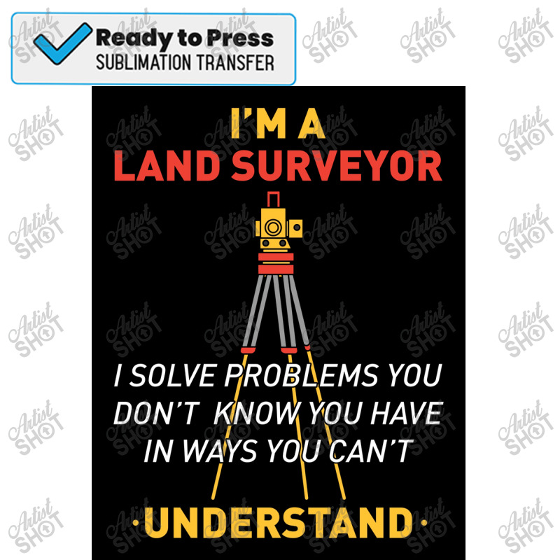 Land Survey Gps Land Surveyors Gifts Poster Copy Copy Copy Sublimation Transfer | Artistshot