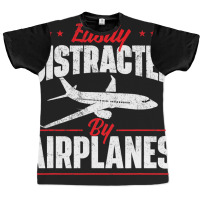 Easily Distracted By Airplanes Aircraft Fan Airlin Graphic T-shirt | Artistshot