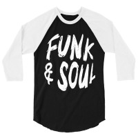 Funk And Soul Musican Song Writer Composer Music L 3/4 Sleeve Shirt | Artistshot