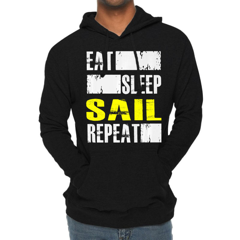 Eat Sleep Sail Repeat Funny Sailing Sailor Premium Lightweight Hoodie | Artistshot