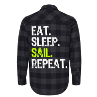 Eat Sleep Sail Sailing Sailboat Sailor Funny Capta Flannel Shirt | Artistshot