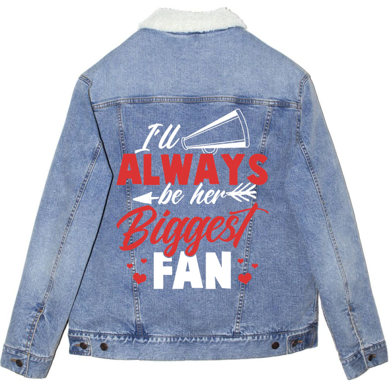 Cheer Shirt Women Ill Always Be Her Biggest Fan Ch Unisex Sherpa-lined Denim Jacket | Artistshot