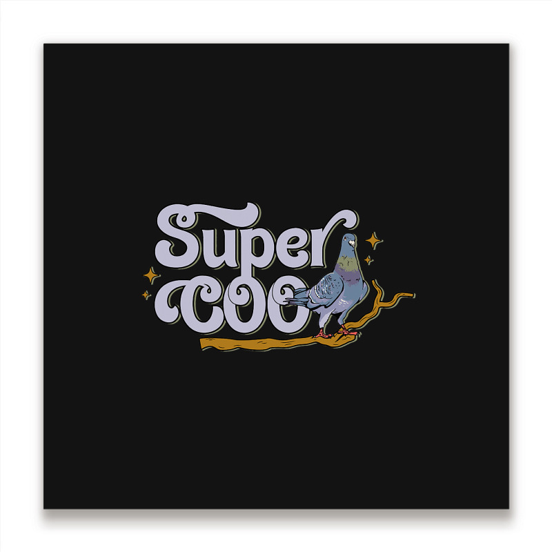 Pigeon Lover Birder Bird Watcher Birding Metal Print Square | Artistshot