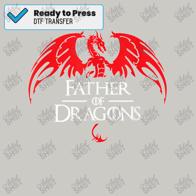 Father Of Dragons Funny Father's Day & Dad Gift Dtf Transfer | Artistshot