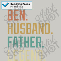 Ben Husband Father Legend Father's Day Retro Dtf Transfer | Artistshot