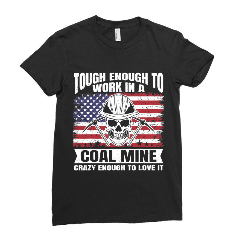 Usa Flag Coalminer Coal Miner Coal Mining 2 Ladies Fitted T-Shirt by MaylynOyler | Artistshot