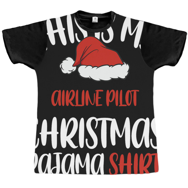 This Is My Airline Pilot Christmas Pajama Shirt Sa Graphic T-shirt | Artistshot