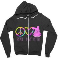 Pottery Ceramics Artist Peace Love Pottery Zipper Hoodie | Artistshot