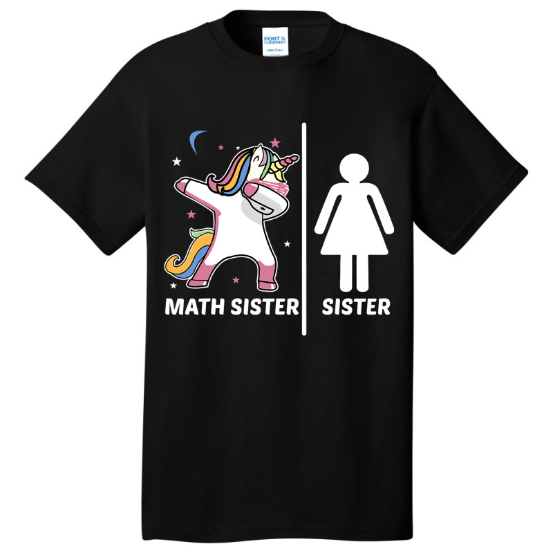 Unicorn Siblings Your Sister My Math Sister Basic T-shirt | Artistshot