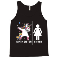 Unicorn Siblings Your Sister My Math Sister Tank Top | Artistshot