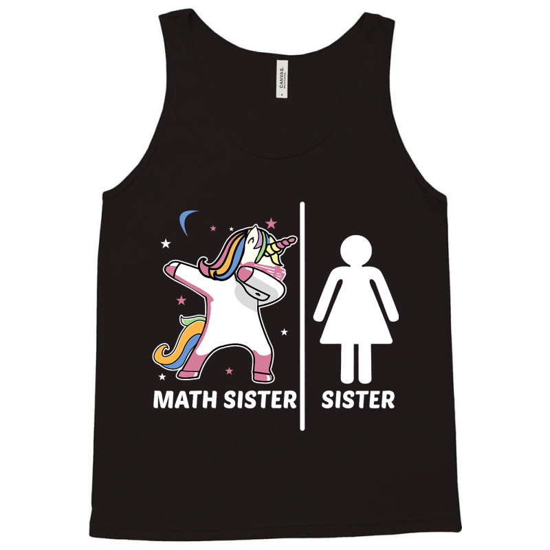 Unicorn Siblings Your Sister My Math Sister Tank Top | Artistshot