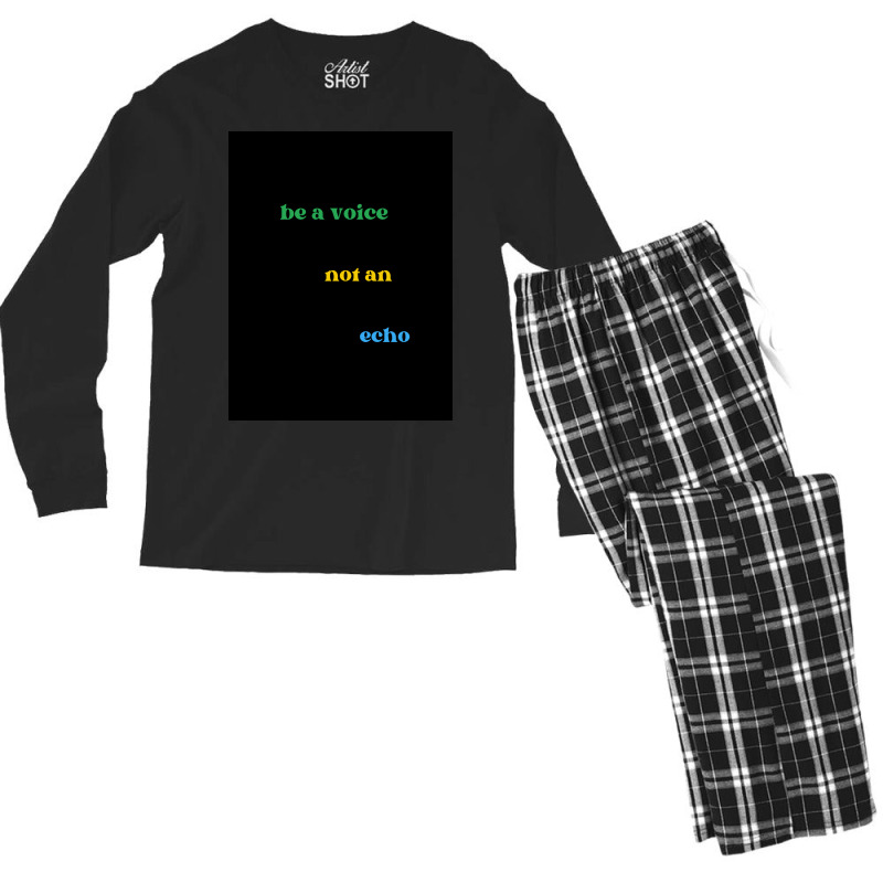 Be A Voice Not An Echo Men's Long Sleeve Pajama Set by simplecreator | Artistshot