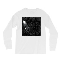 Rocket From The Tombs Long Sleeve Shirts | Artistshot