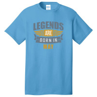 Legend Born May Basic T-shirt | Artistshot