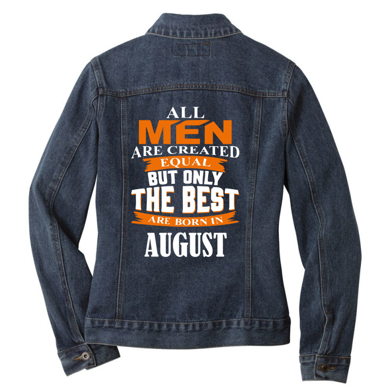 All Men Are Created (agustus) Ladies Denim Jacket by skottcie | Artistshot