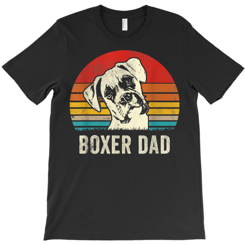 Mens Vintage Boxer Dad Ever Daddy Gifts Dog Dad Father T Shirt T-Shirt by men.adam | Artistshot