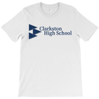 Clarkston High School T-shirt | Artistshot