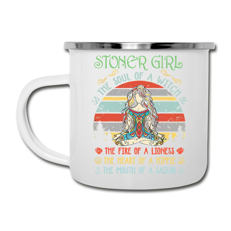 Stoner Girl Soul Of A Witch Mouth Of A Sailor Camper Cup | Artistshot