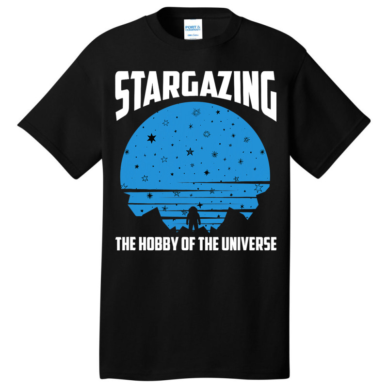 The Hobby Of The Universe Stargazing Basic T-shirt by LaquaKreger | Artistshot