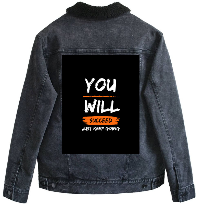 You Will Succeed Unisex Sherpa-Lined Denim Jacket by simplecreator | Artistshot