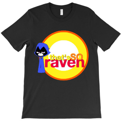 #thats So Reaven T-shirt Designed By Warner S Garcia