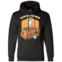 Mom T  Shirt Boston Terrier Best Coffee   Dog Owner Coffee Lover Gifts Champion Hoodie | Artistshot