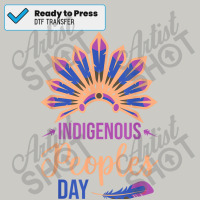 Indigenous Peoples Day For A Native American Dtf Transfer | Artistshot