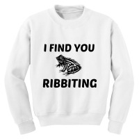 I Find You Ribbiting Youth Sweatshirt | Artistshot