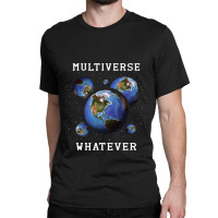 Parallel Dimension Astrophysics Astronomy Quantum  Classic T-shirt | Artistshot