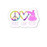 Pottery Ceramics Artist Peace Love Pottery Sticker | Artistshot