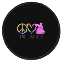 Pottery Ceramics Artist Peace Love Pottery Round Patch | Artistshot