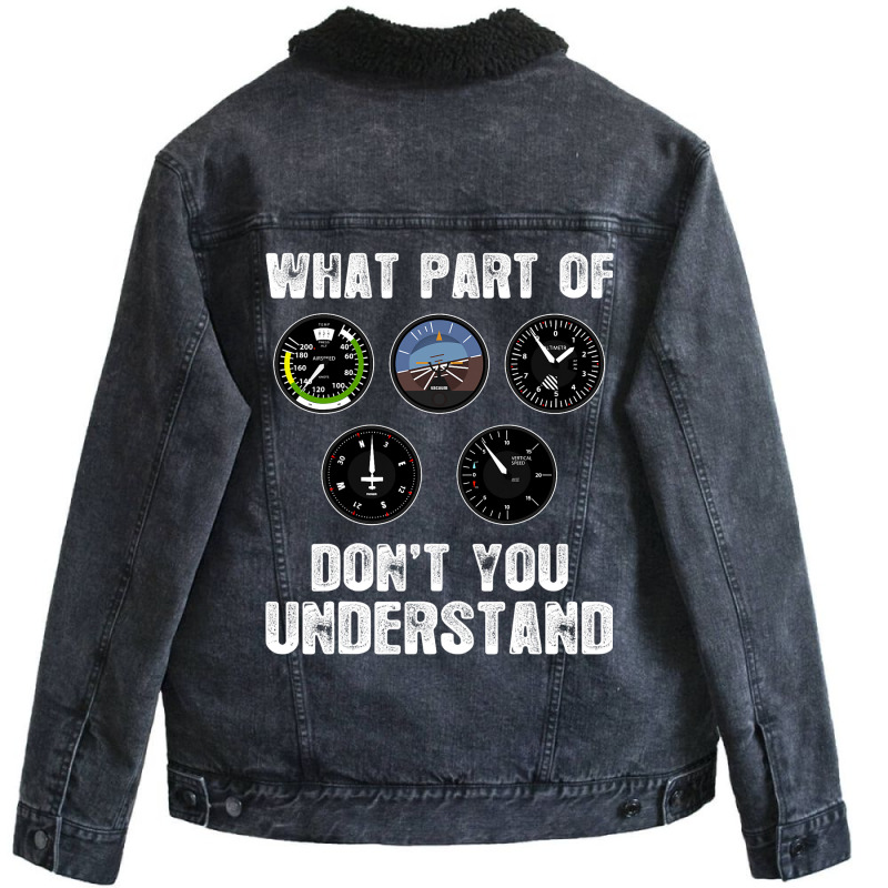 Pilot Airplane Airline What Part Of Dont You Under Unisex Sherpa-lined Denim Jacket | Artistshot