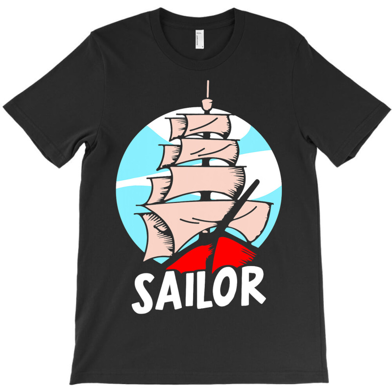 Sailor Sailing Sailboat Sail Captain T-shirt | Artistshot