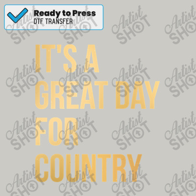 Funny And Awesome It Is A Great Day For Country Saying Quote Gift Gift 