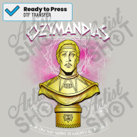 Day Gifts Ozymandias Dtf Transfer | Artistshot