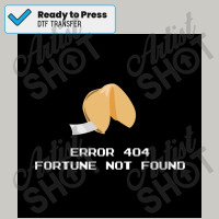 Error 404 Fortune Cookie Poster Dtf Transfer | Artistshot