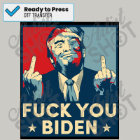 Funny Trump Middle Finger Fuck You Biden   Anti Joe Biden Poster Dtf Transfer | Artistshot